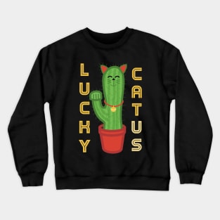 Lucky Catus Cat And Cactus Pun Crewneck Sweatshirt